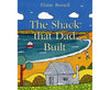 The Shack That Dad Built