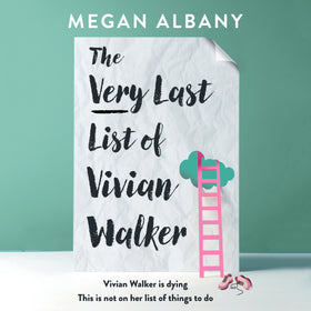 The Very Last List of Vivian Walker