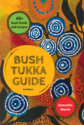 Bush Tukka Guide  - 2nd Edition