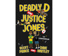 Deadly D and Justice Jones Compendium