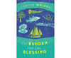 Burden and the Blessing