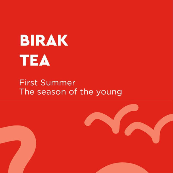 Six Seasons Birak Tea