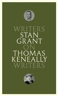 Stan Grant On Thomas Keneally