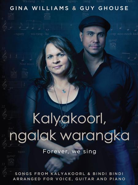 Kalyakoorl, ngalak warangka (Forever, we sing)