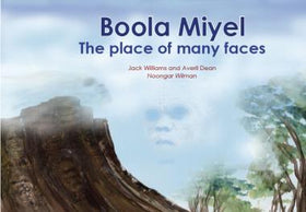 Boola Miyel The place of many faces