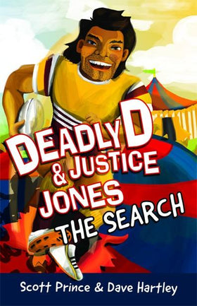 Deadly D & Justice Jones: The Search - Book 3