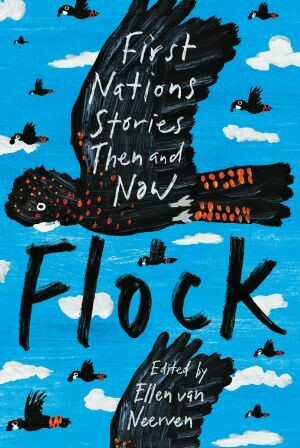 Flock: First Nations Stories then and Now